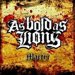 As Bold As Lions : Martyr